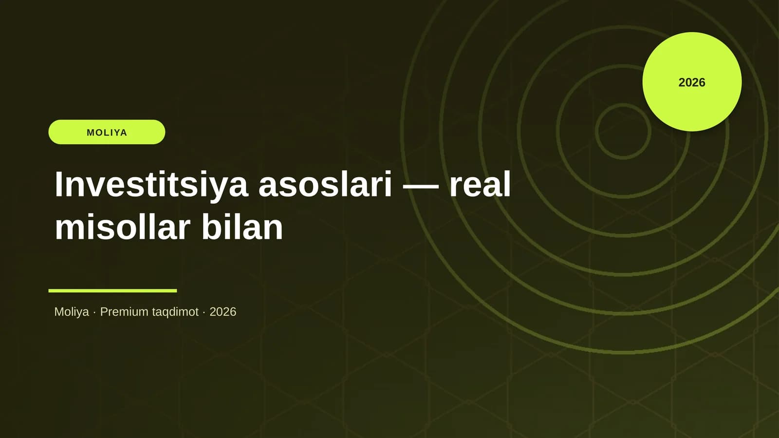 Investitsiya asoslari — real misollar bilan