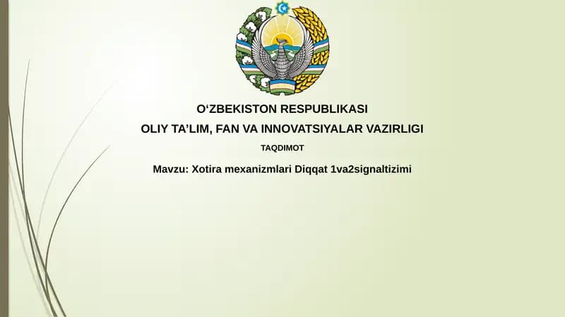 XotiramexanizmlariDiqqat1va2signaltizimi