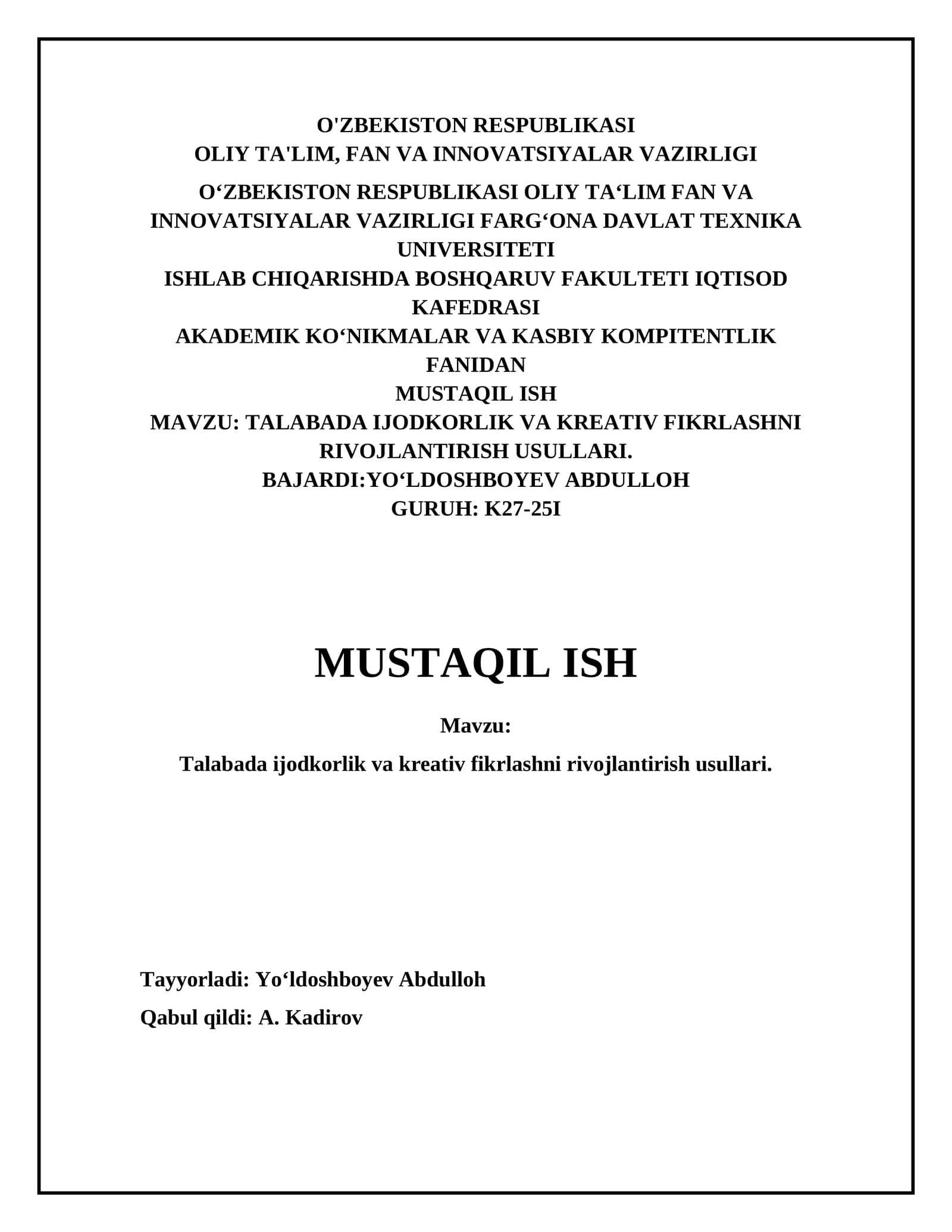 TALABADA IJODKORLIK VA KREATIV FIKRLASHNI RIVOJLANTIRISH USULLARI