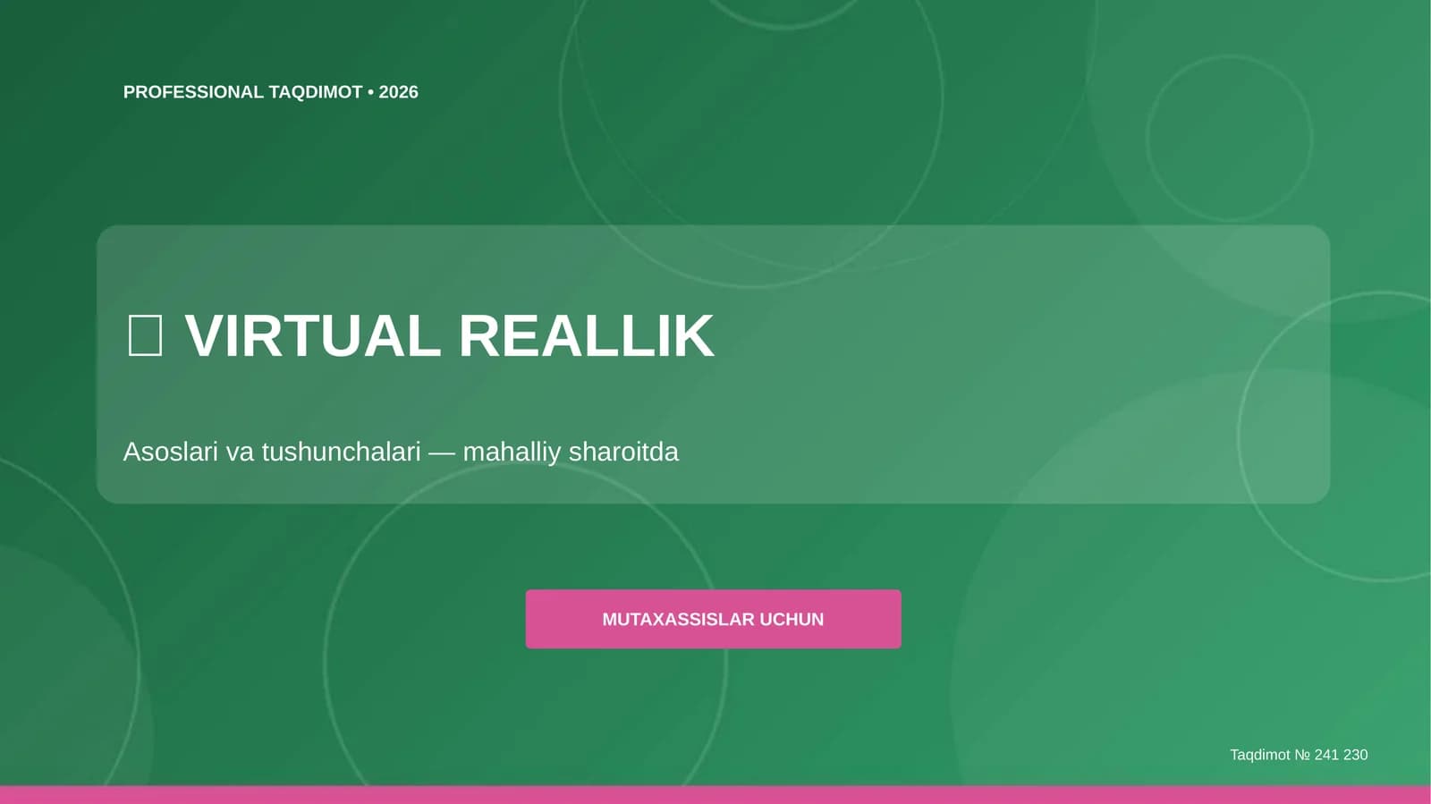 Virtual reallik: asoslari va tushunchalari (mahalliy sharoitda) [mutaxassislar uchun]