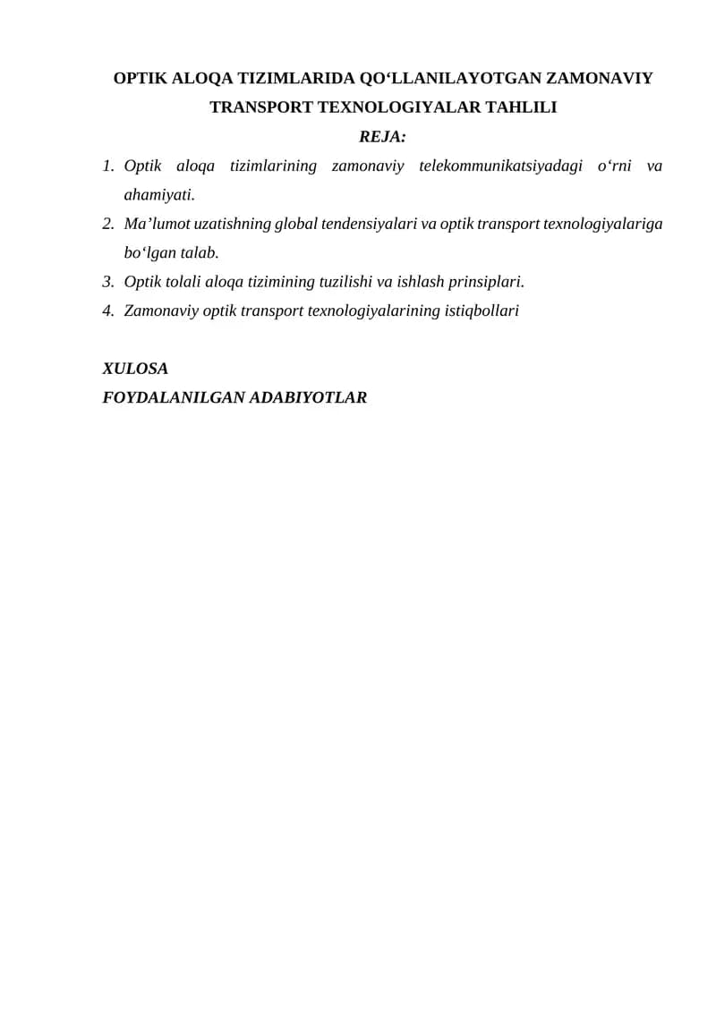 OPTIK ALOQA TIZIMLARIDA QO‘LLANILAYOTGAN ZAMONAVIY TRANSPORT TEXNOLOGIYALAR TAHLILI