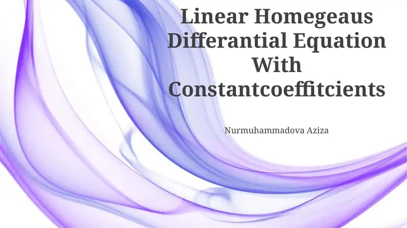 Linear Homegeaus Differantial Equation With Constantcoeffitcients