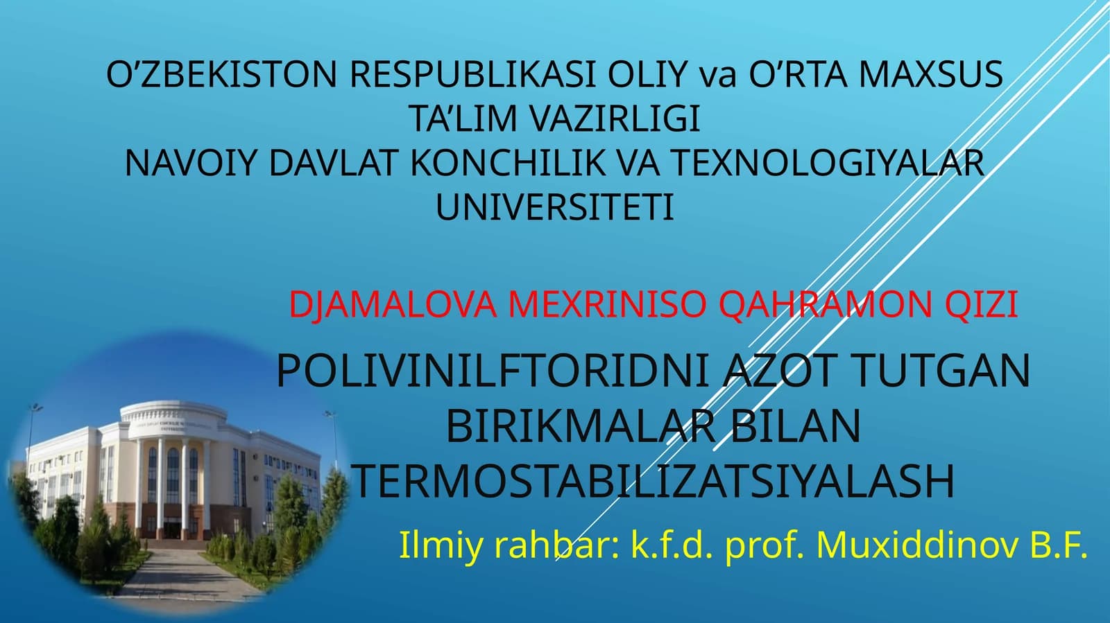 DJAMALOVA MEXRINISO QAHRAMON QIZI