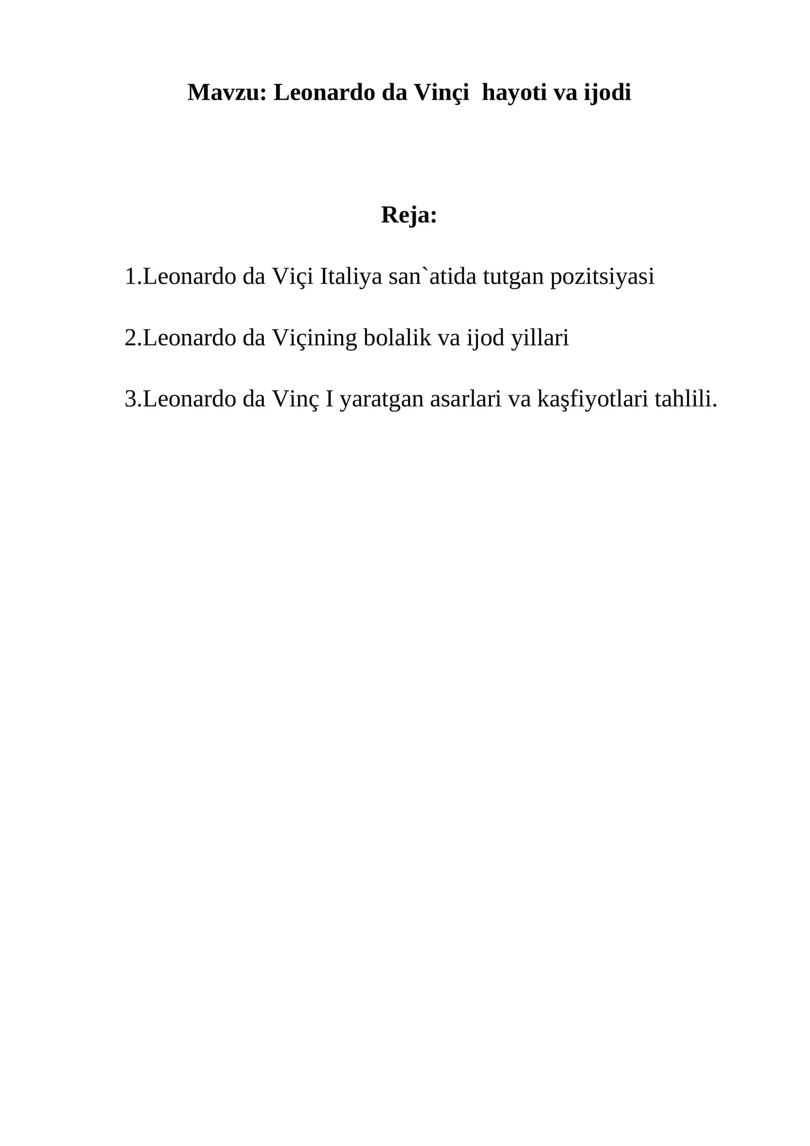 Leonardo da Vinçi hayoti va ijodi.