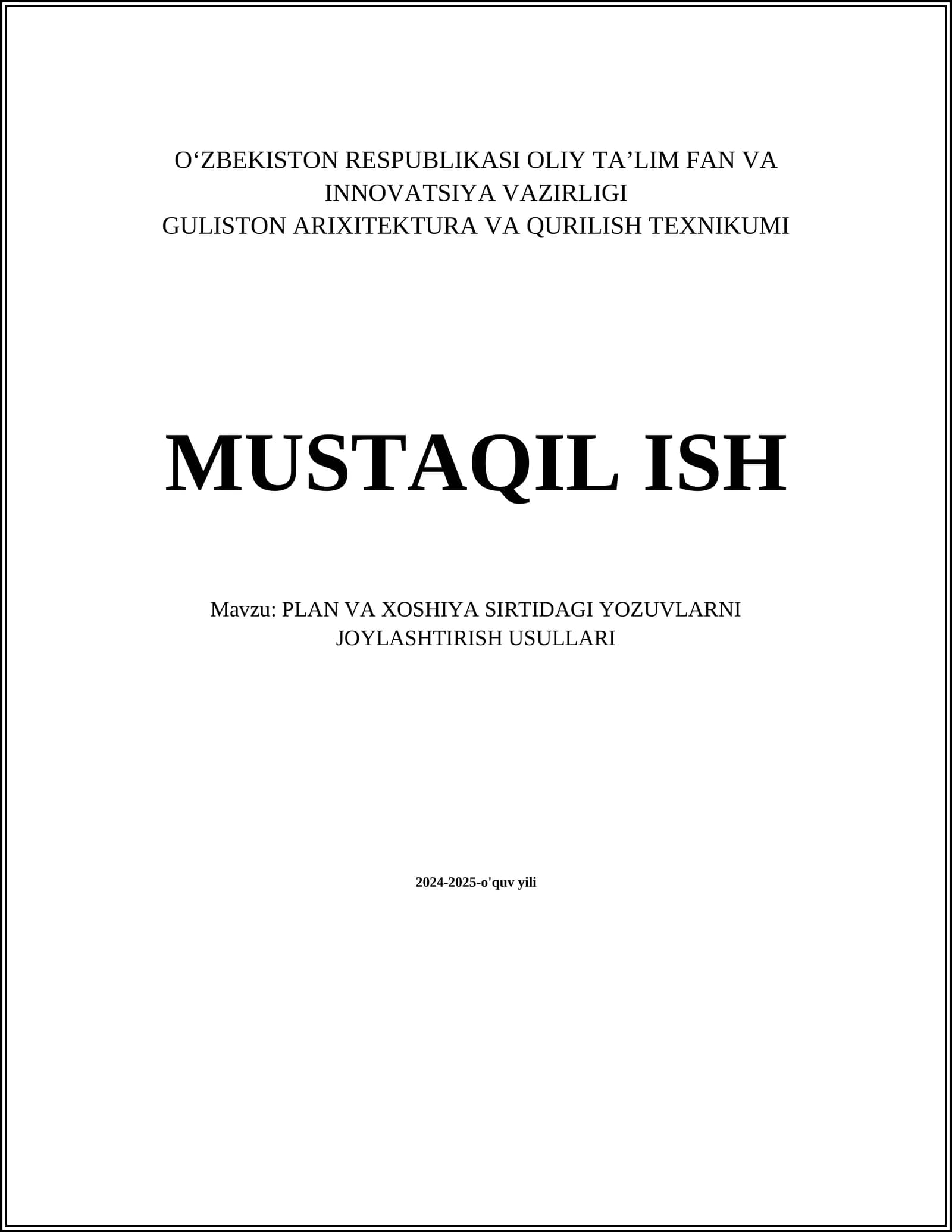 PLAN VA XOSHIYA SIRTIDAGI YOZUVLARNI JOYLASHTIRISH USULLARI