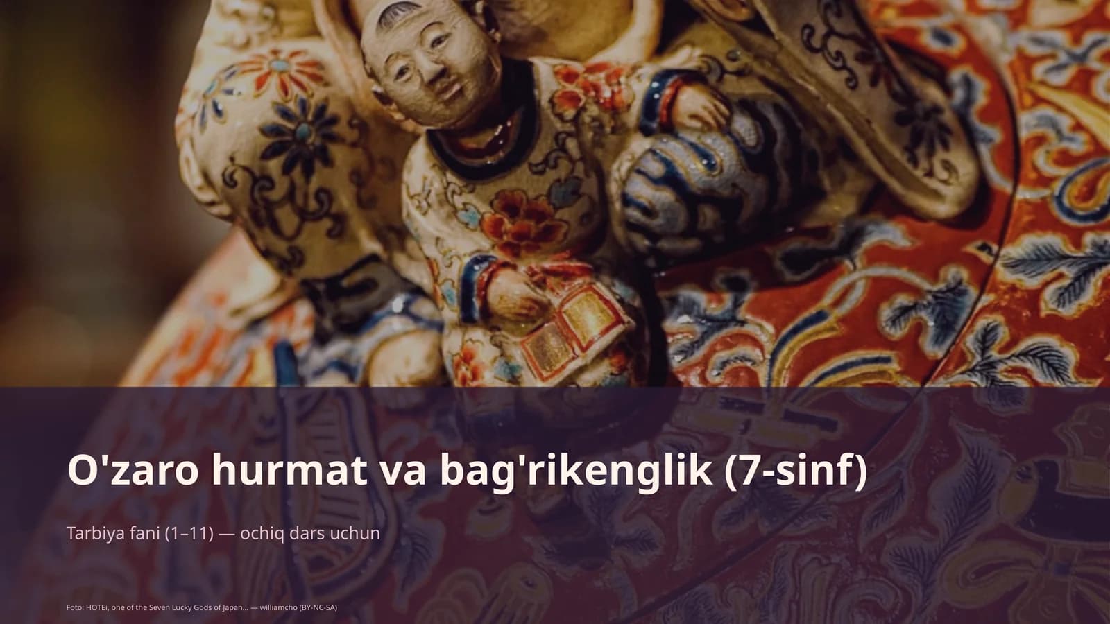 O'zaro hurmat va bag'rikenglik (7-sinf)