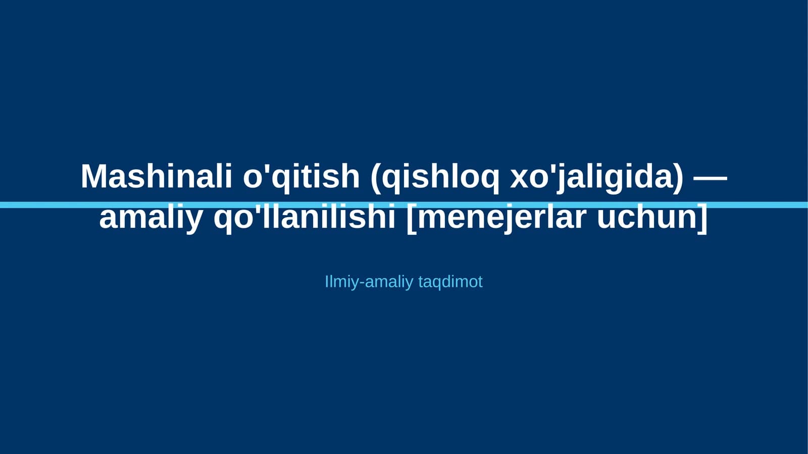 Mashinali o'qitish (qishloq xo'jaligida) — amaliy qo'llanilishi [menejerlar uchun]