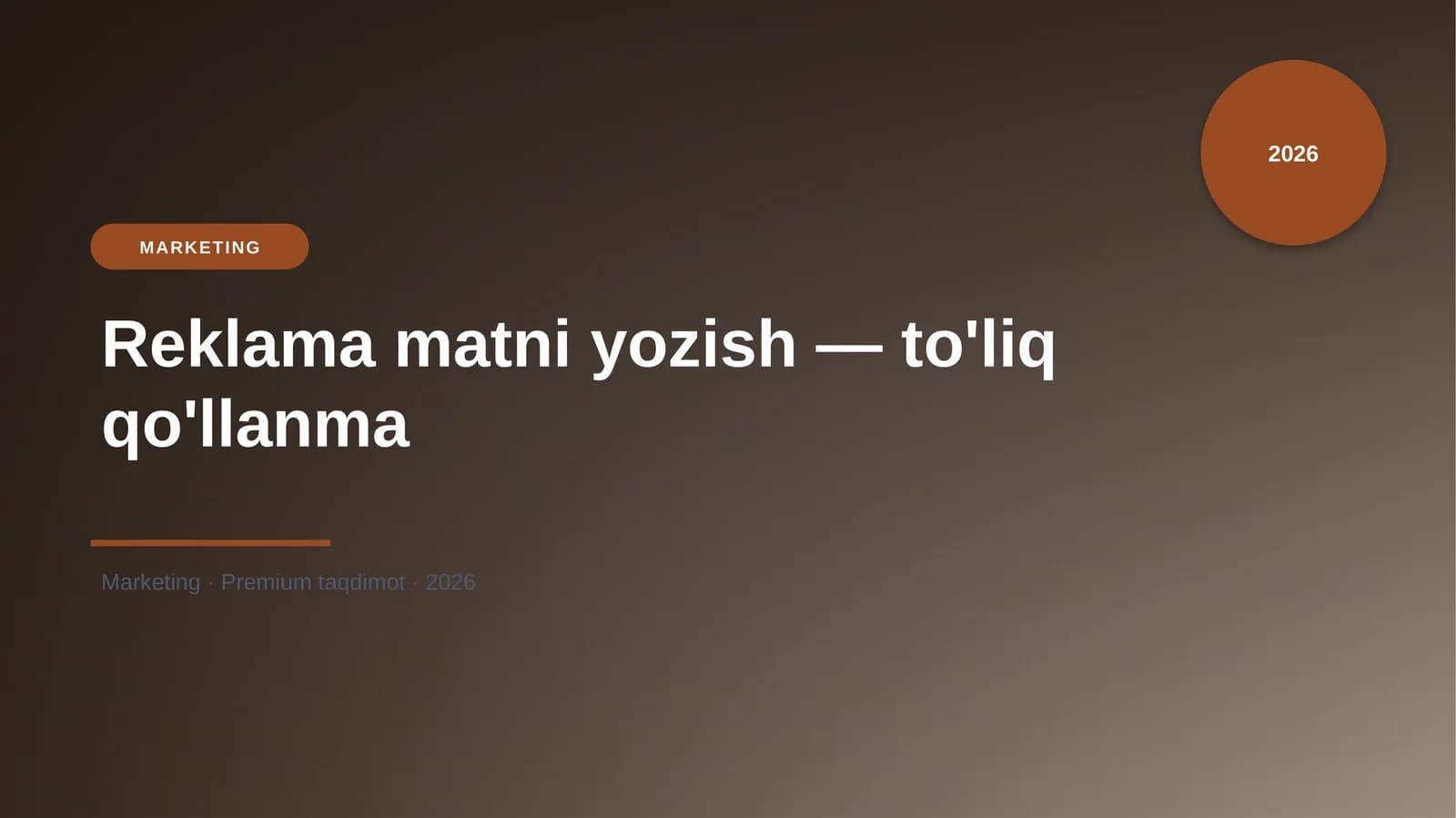 Reklama matni yozish — to'liq qo'llanma