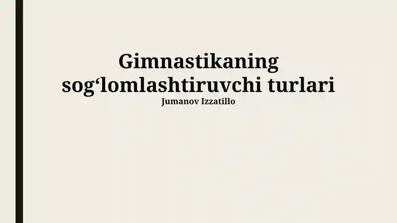 Soglomlashtiruvchi gimnastika turlari
