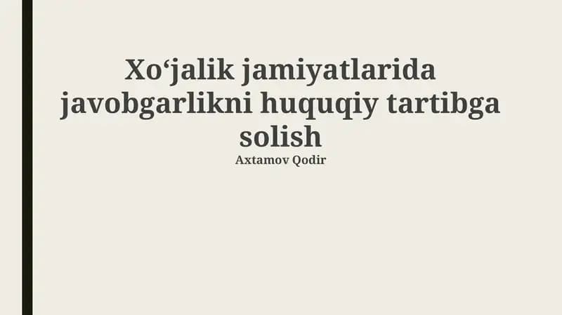 Iqtisodiy jamiyatlarida javobgarlikni huquqiy tartibga solish