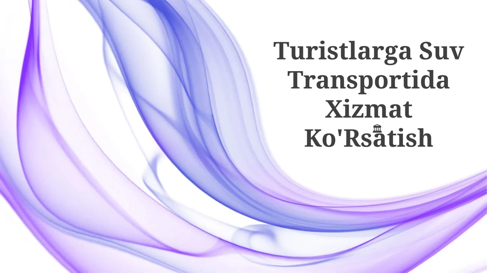 Turistlarga Suv Transportida Xizmat Ko'Rsatish