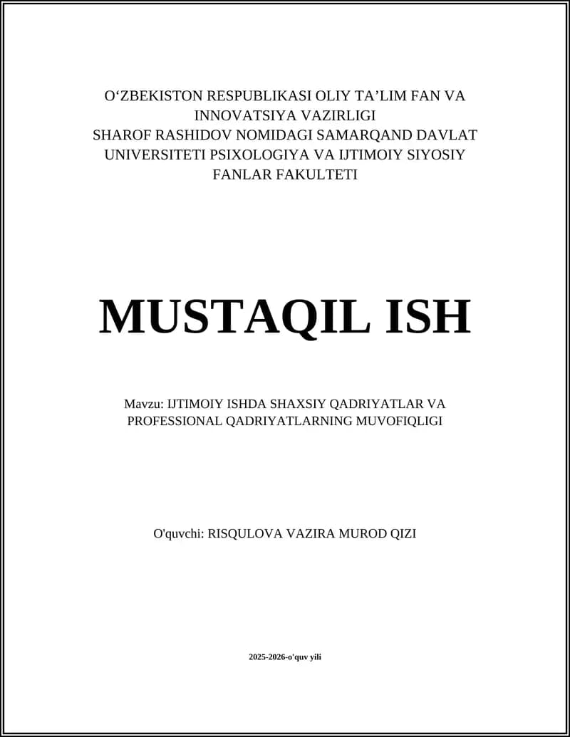 IJTIMOIY ISHDA SHAXSIY QADRIYATLAR VA PROFESSIONAL QADRIYATLARNING MUVOFIQLIGI