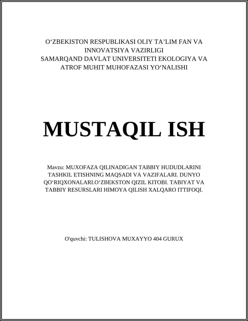 MUXOFAZA QILINADIGAN TABBIY HUDUDLARINI TASHKIL ETISHNING MAQSADI VA VAZIFALARI