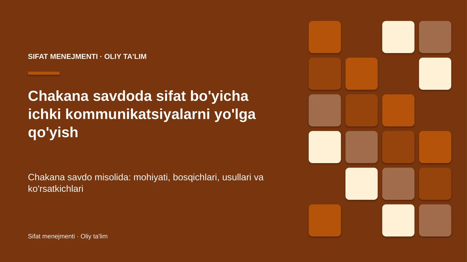 Chakana savdoda sifat bo'yicha ichki kommunikatsiyalarni yo'lga qo'yish