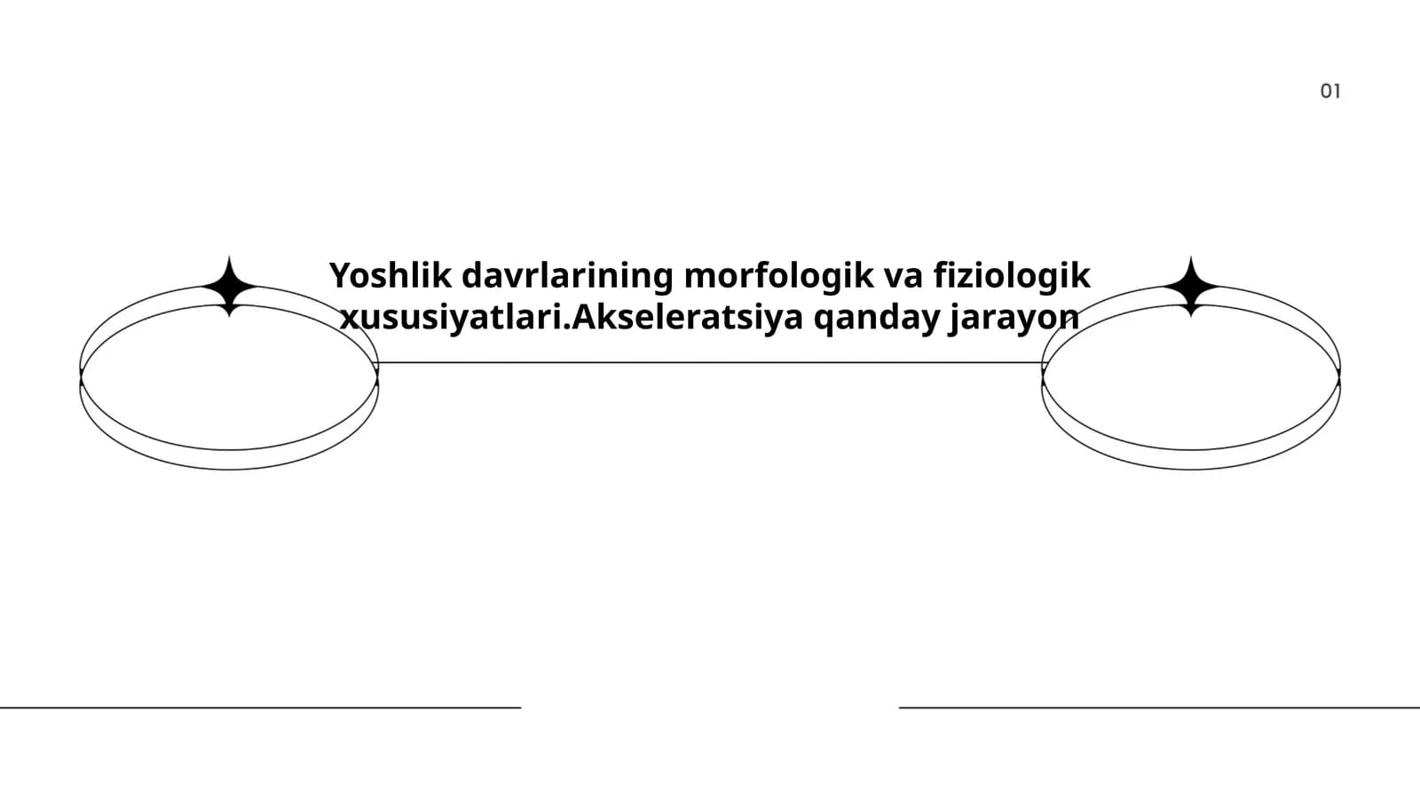 Yoshlik davrlarining morfologik va fiziologik xususiyatlari