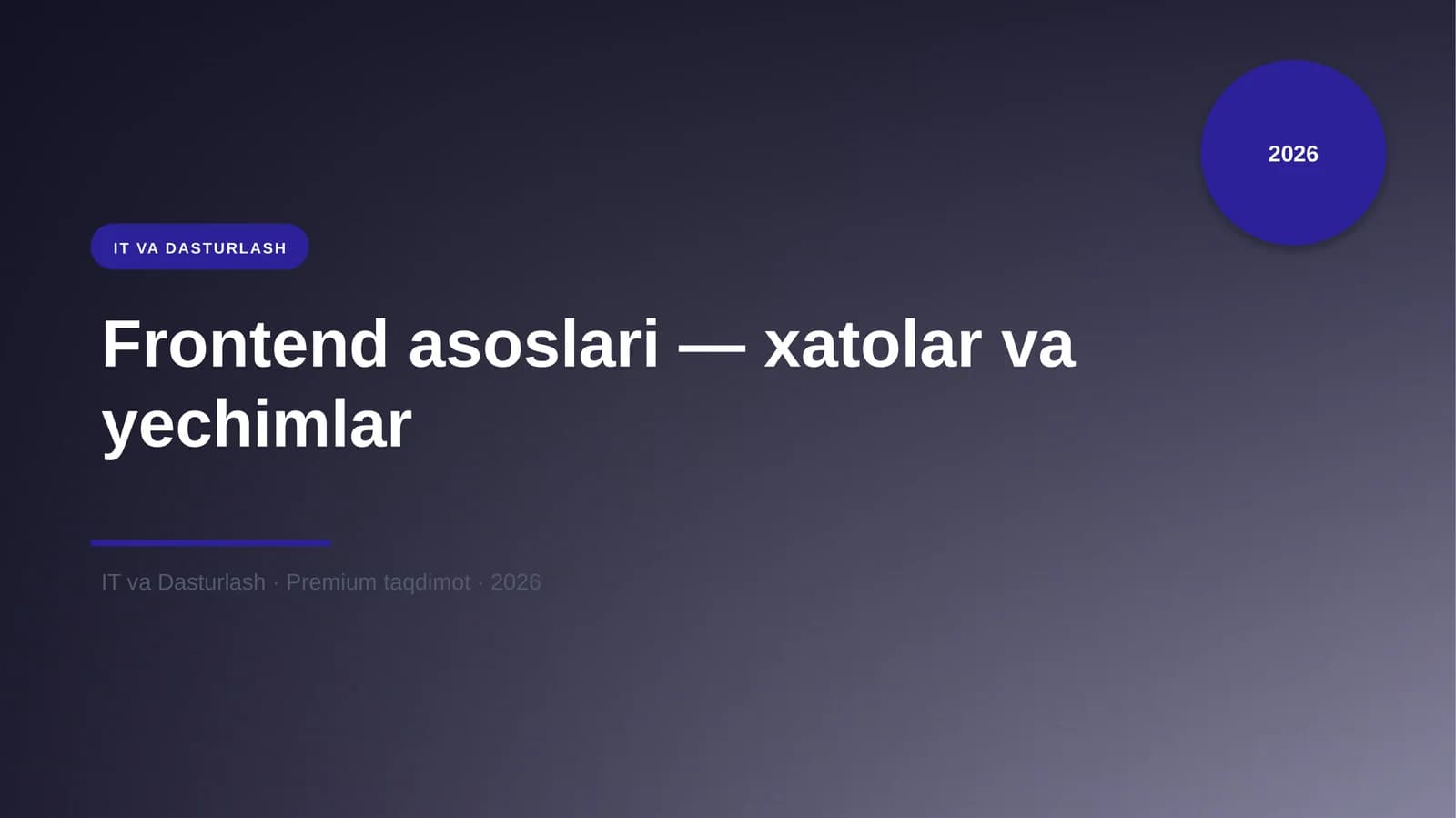 Frontend asoslari — xatolar va yechimlar