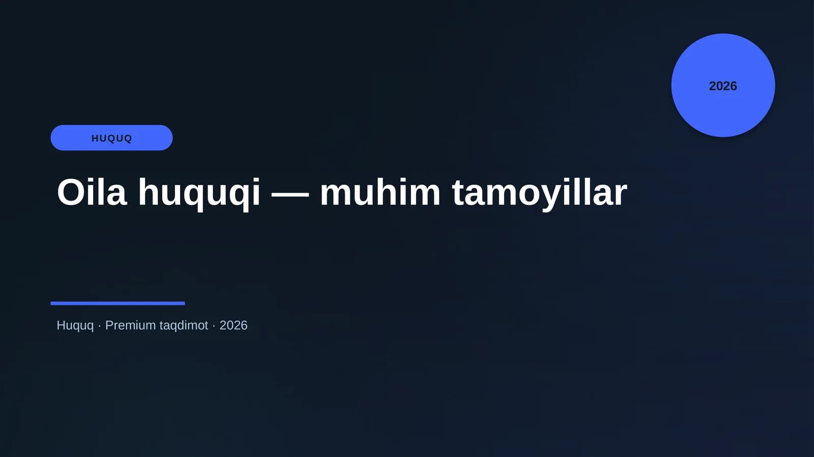 Oila huquqi — muhim tamoyillar
