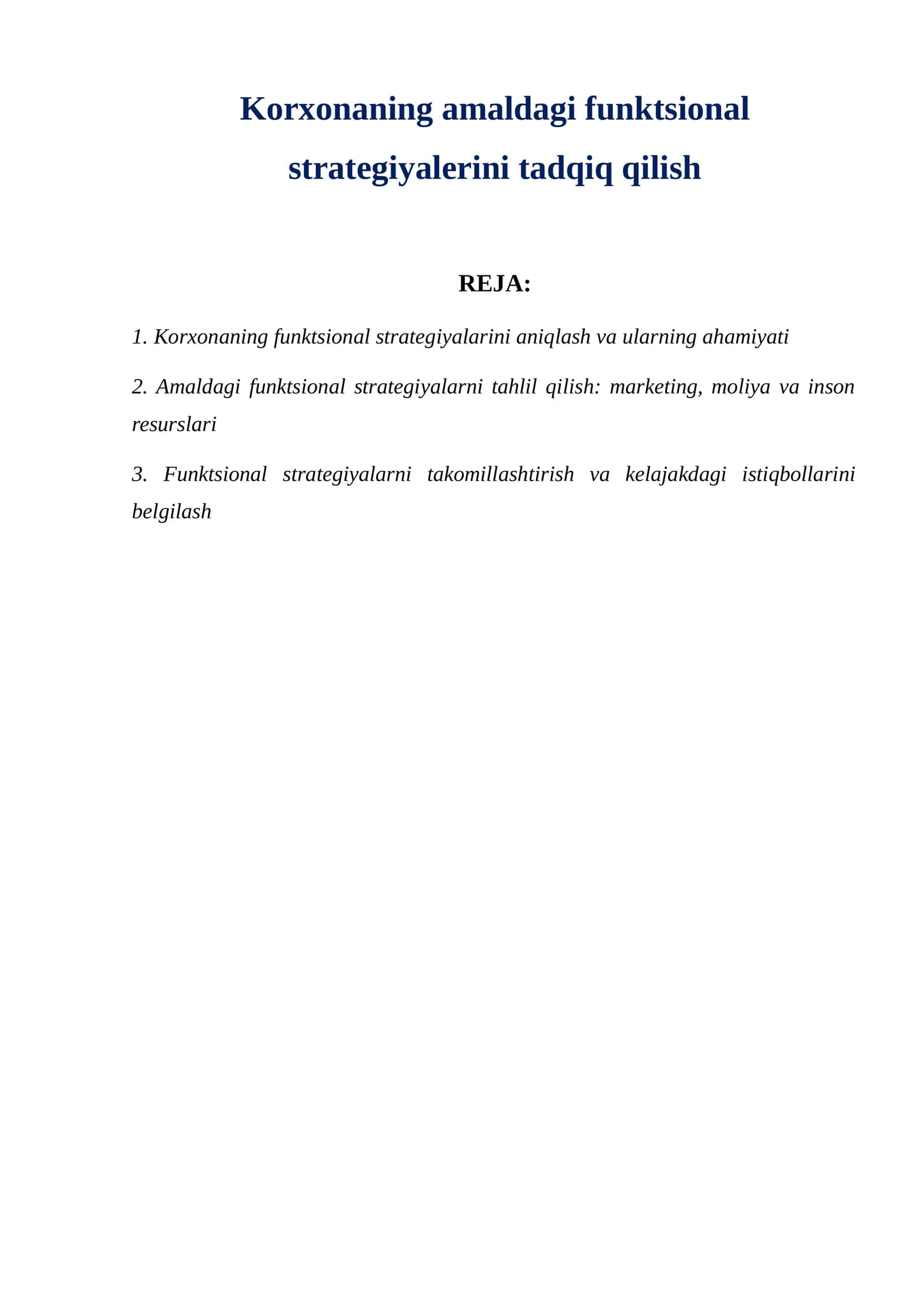 Korxonaning amaldagi funktsional strategiyalerini tadqiq qilish1