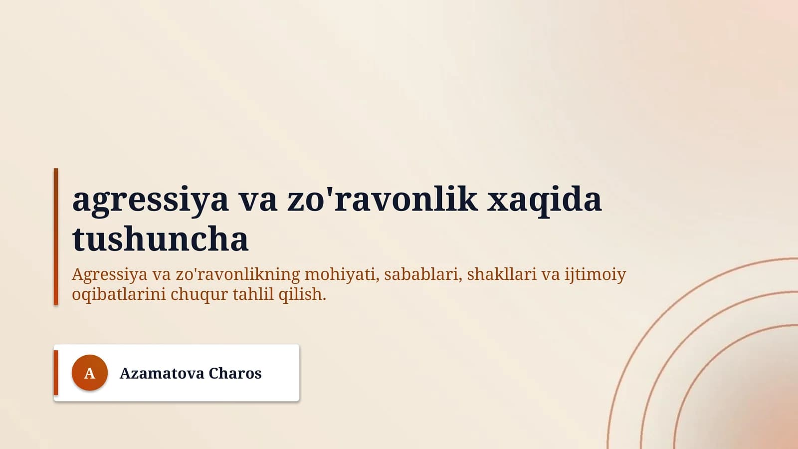 agressiya va zo'ravonlik xaqida tushuncha