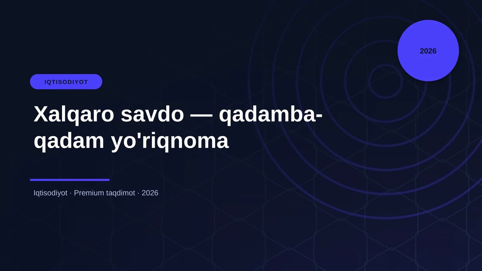 Xalqaro savdo — qadamba-qadam yo'riqnoma