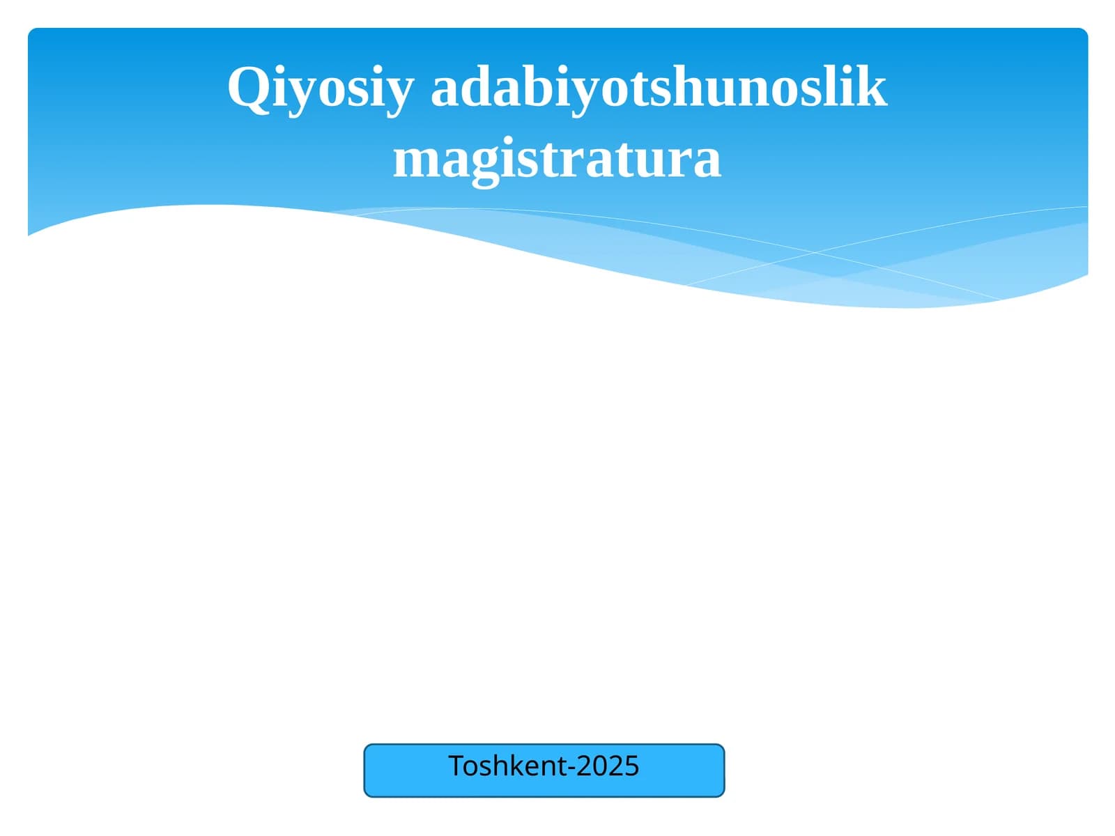Qiyosiy adabiyotshunoslik magistratura