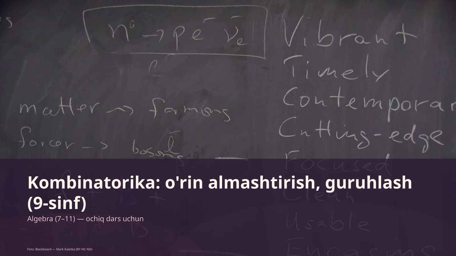 Kombinatorika: o'rin almashtirish, guruhlash (9-sinf)