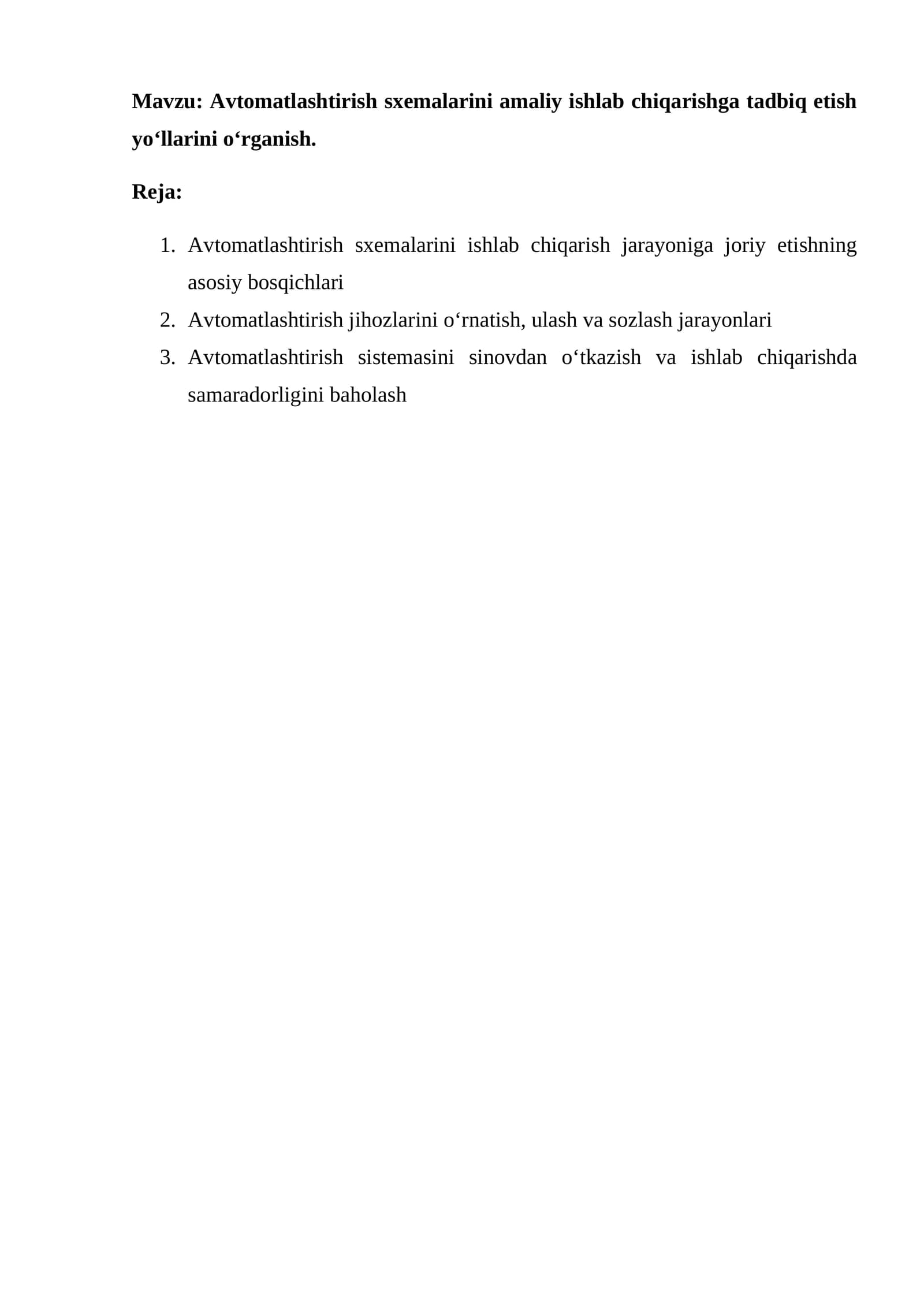 mustaqil ish Avtomatlashtirish sxemalarini amaliy ishlab chiqarishga tadbiq etish yo‘llarini o‘rgani