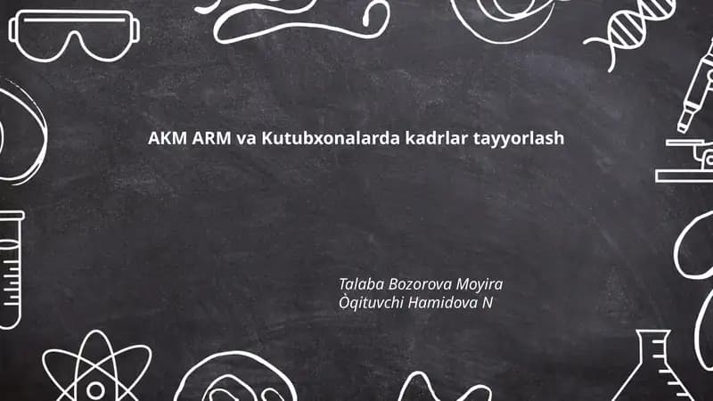 AKM ARM va Kutubxonalarda kadrlar tayyorlash
