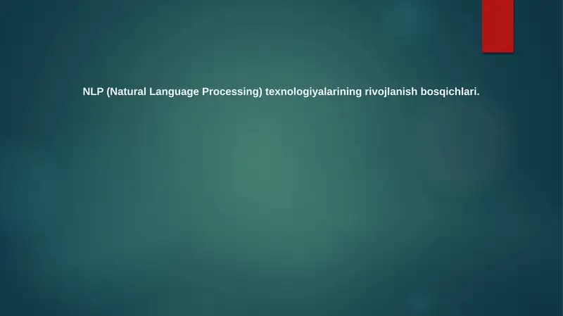 NLP texnologiyalarining rivojlanish bosqichlari