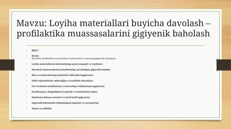 Loyiha materiallari buyicha davolash –profilaktika muassasalarini gigiyenik baholash