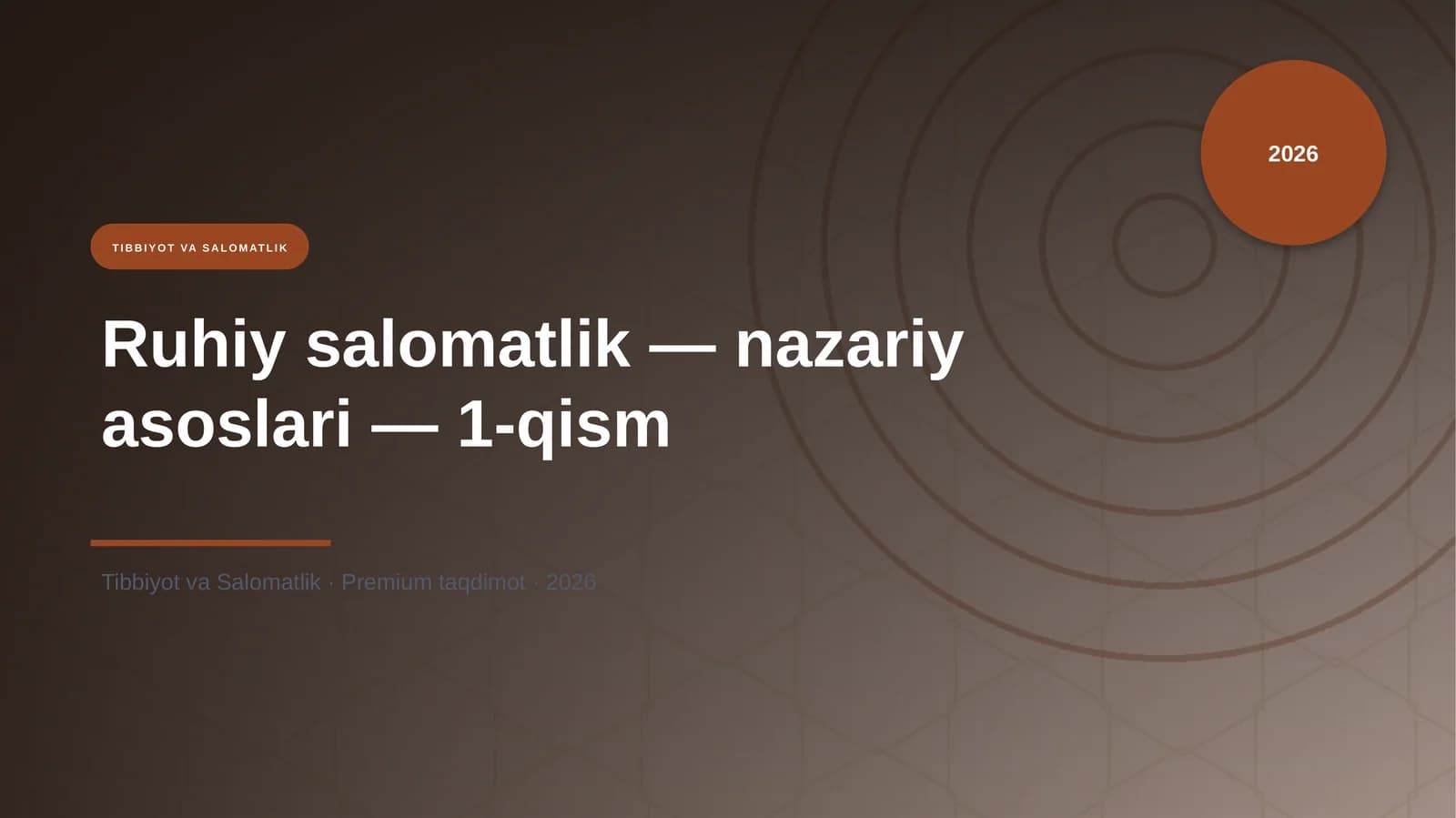 Ruhiy salomatlik — nazariy asoslari — 1-qism