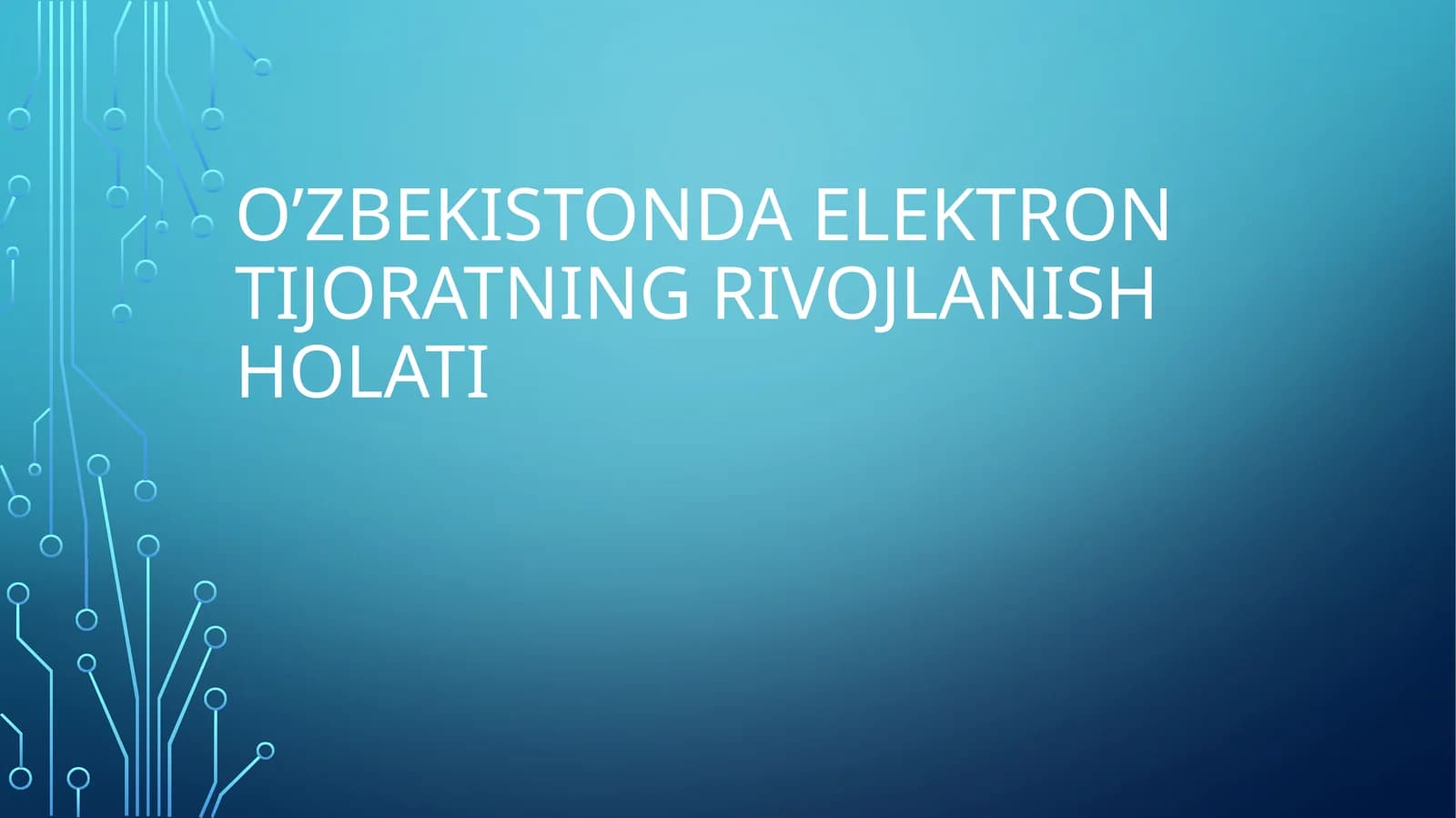 O’zbekistonda elektron tijoratning rivojlanish holati