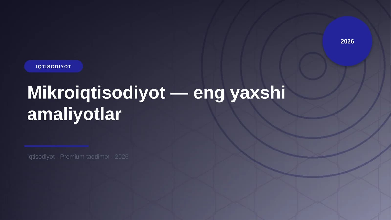 Mikroiqtisodiyot — eng yaxshi amaliyotlar