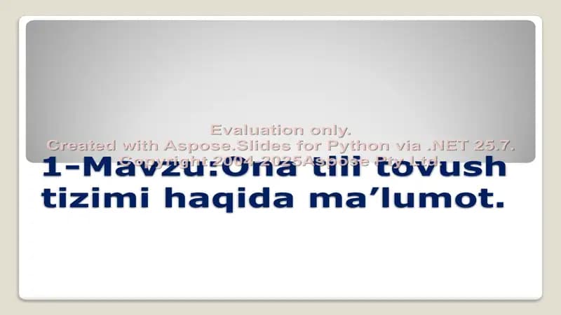 Ona tili tovush tizimi haqida ma’lumot