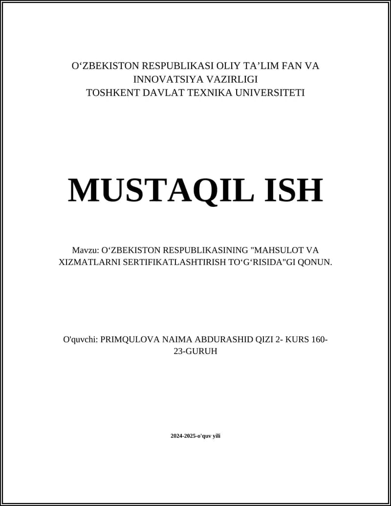 O‘zbekiston Respublikasining "Mahsulot va Xizmatlarni Sertifikatlashtirish To‘g‘risida"gi Qonun