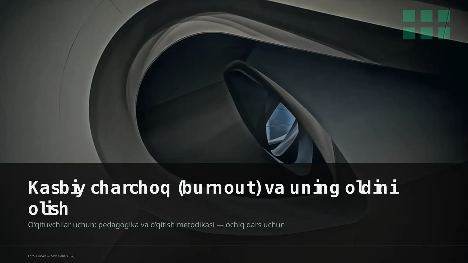 Kasbiy charchoq (burnout) va uning oldini olish