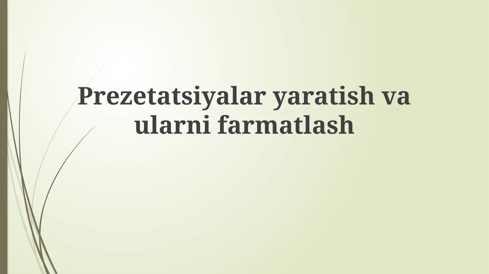 Prezetatsiyalaryaratishvaularnifarmatlash