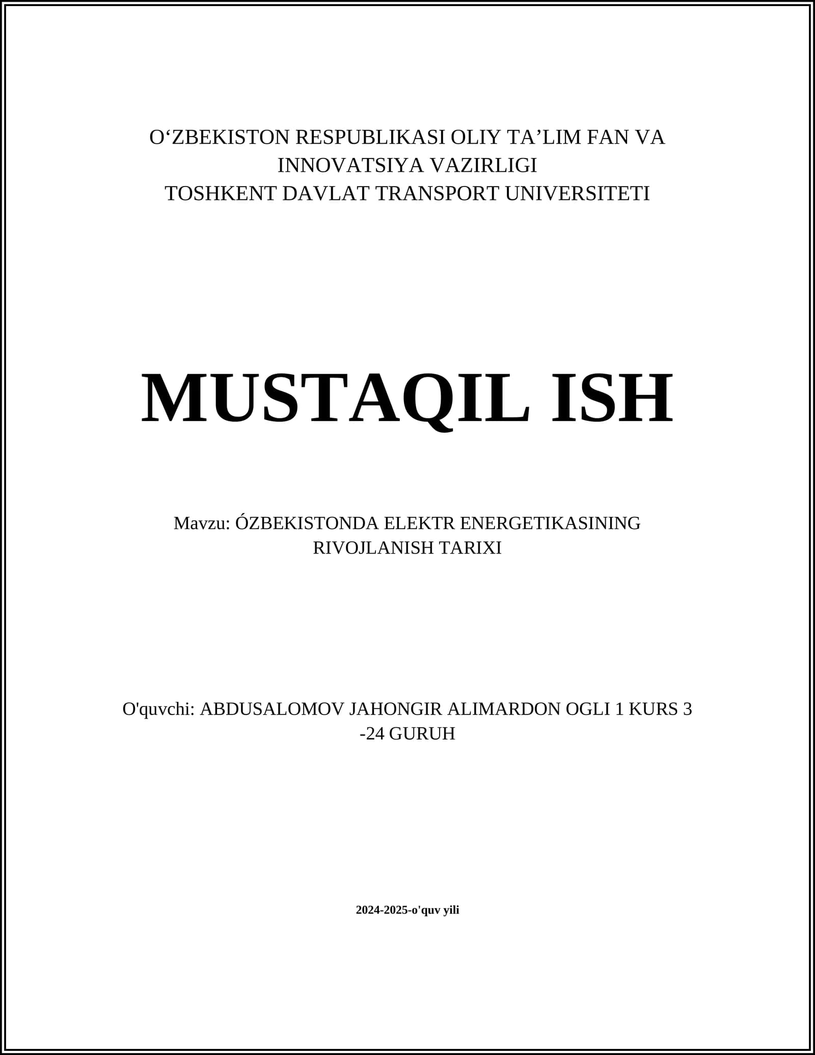 MUSTAQIL ISH Mavzu: ÓZBEKISTONDA ELEKTR ENERGETIKASINING RIVOJLANISH TARIXI