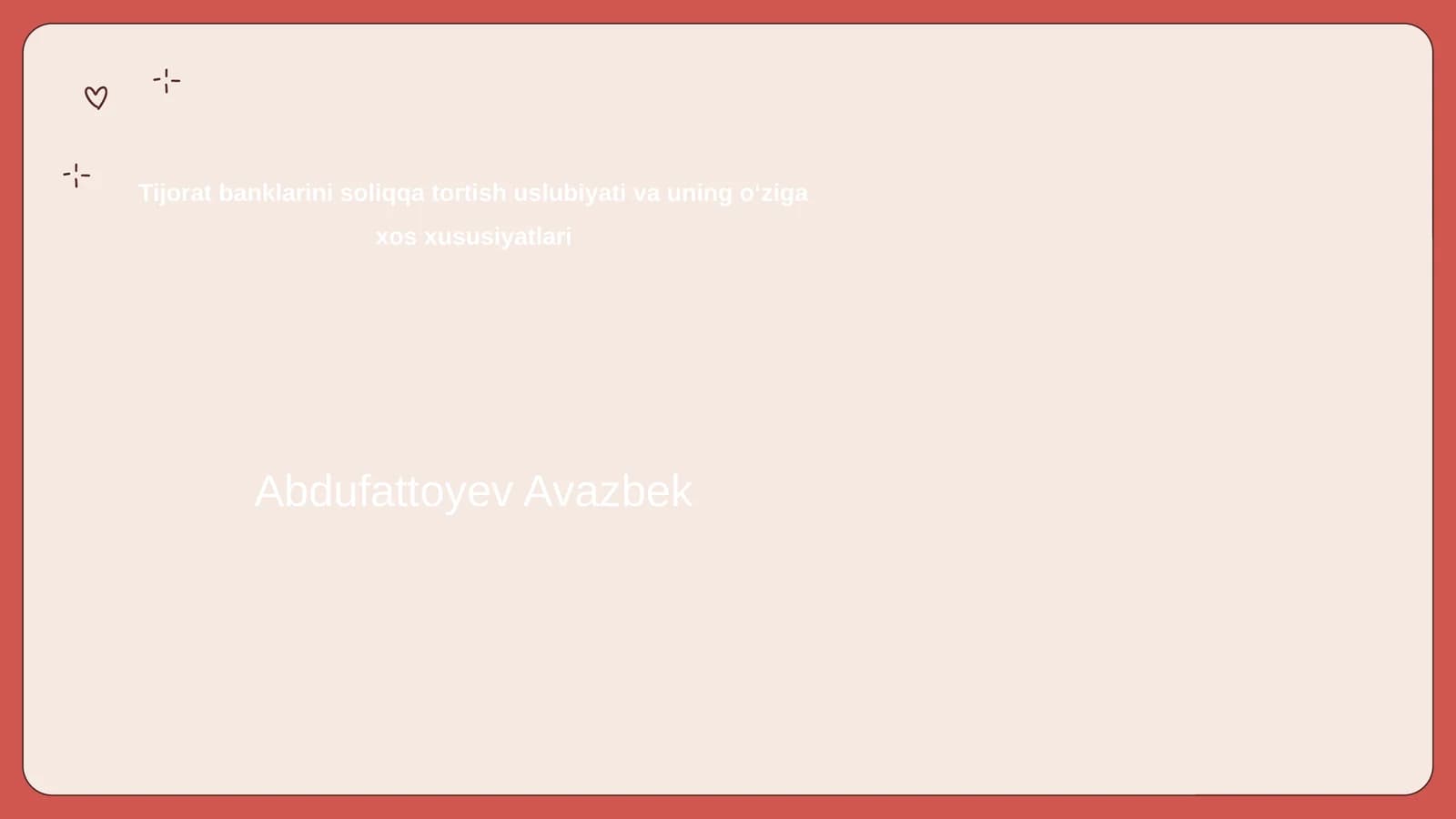 Tijorat banklarini soliqqa tortish uslubiyati va uning oʻziga xos xususiyatlari