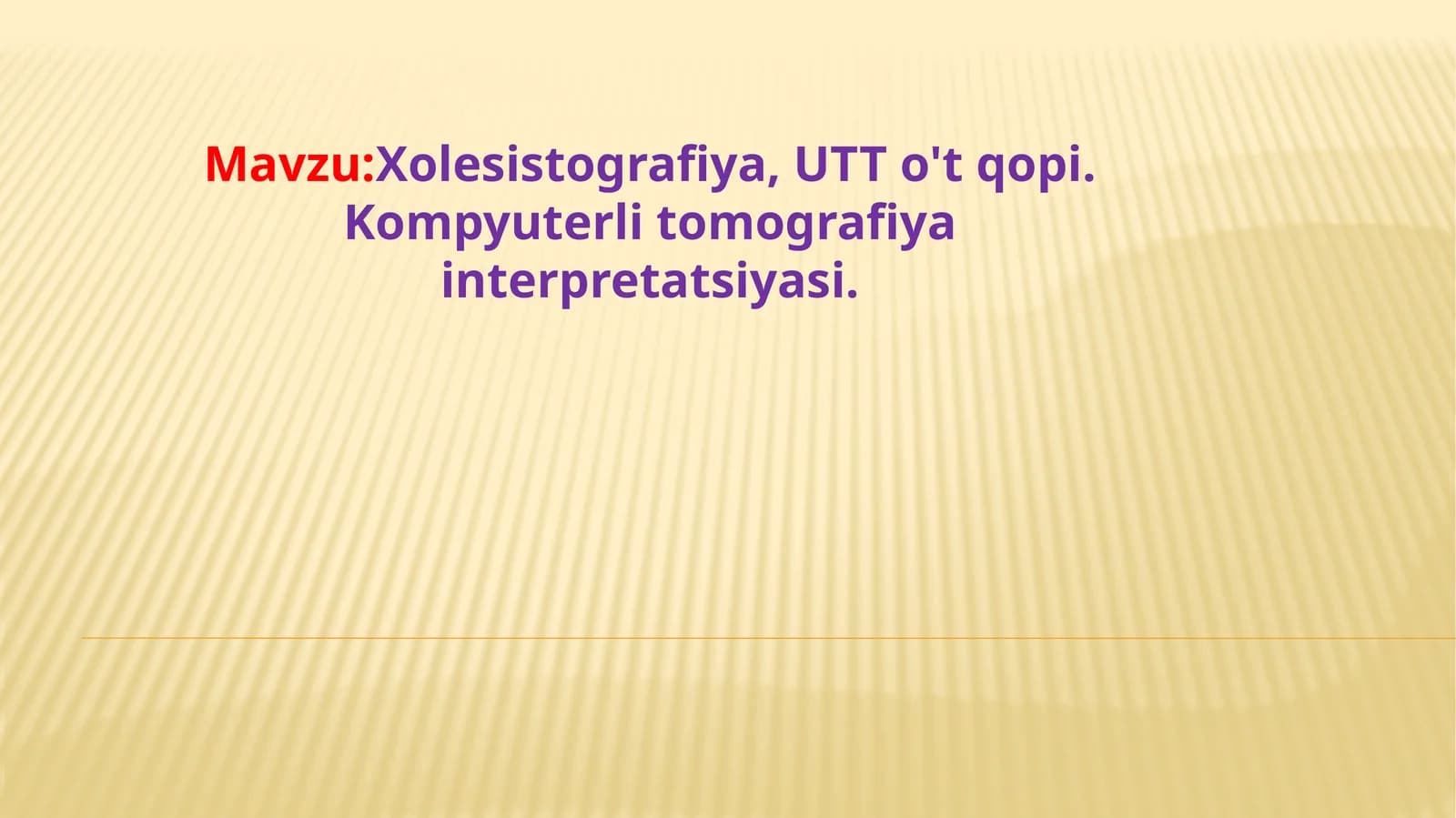 Xolesistografiya, UTT o't qopi. Kompyuterli tomografiya interpretatsiyasi