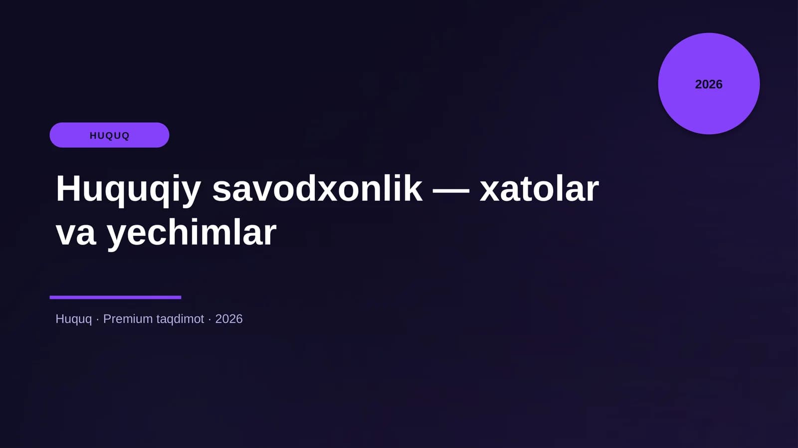 Huquqiy savodxonlik — xatolar va yechimlar