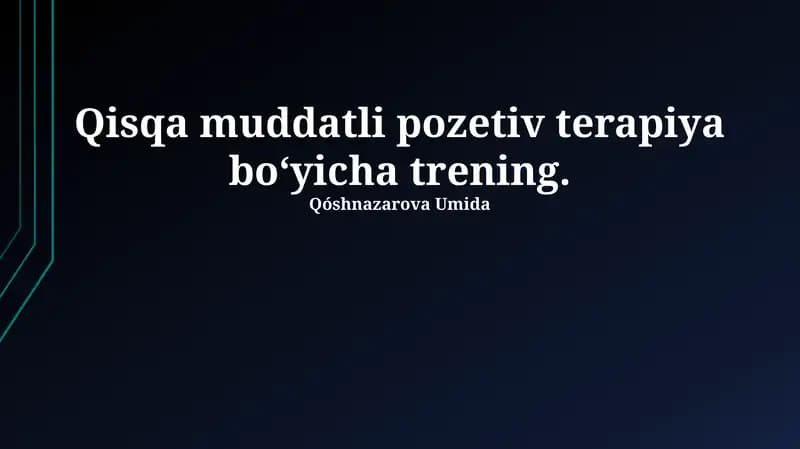 Qisqa muddatli Ijobiy Psixoterapiya Treningi