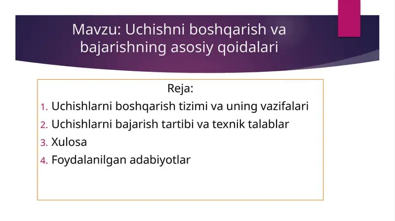 Uchishni boshqarish va bajarishning asosiy qoidalari