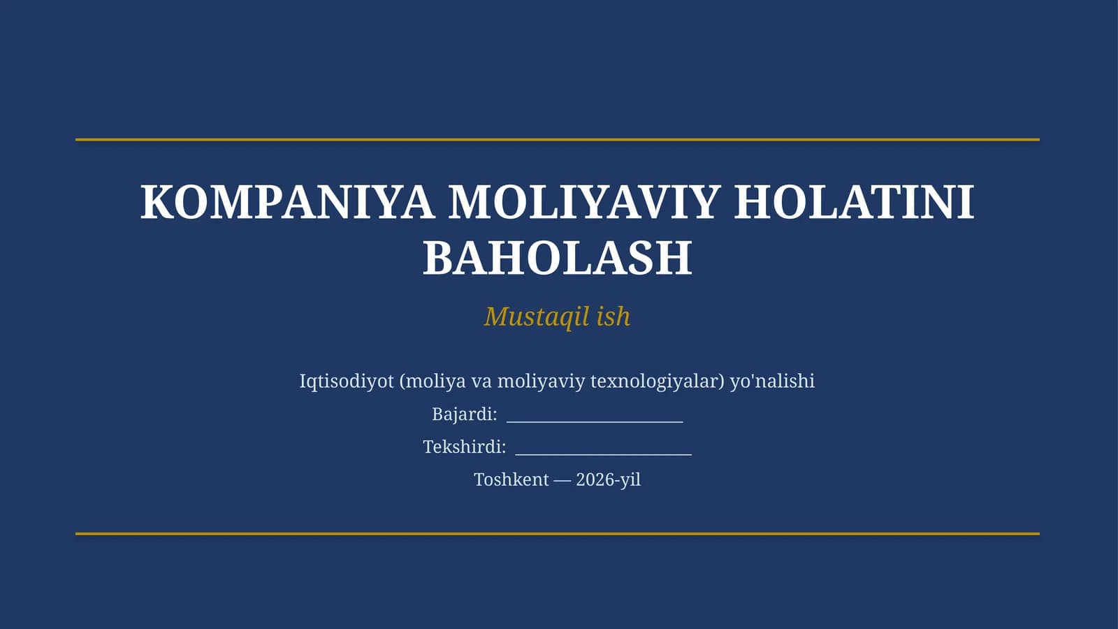 KOMPANIYA MOLIYAVIY HOLATINI BAHOLASH