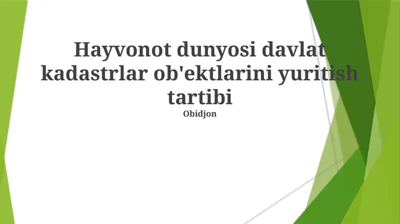Hayvonot dunyosi davlat kadastrlar ob'ektlarini yuritish tartibi