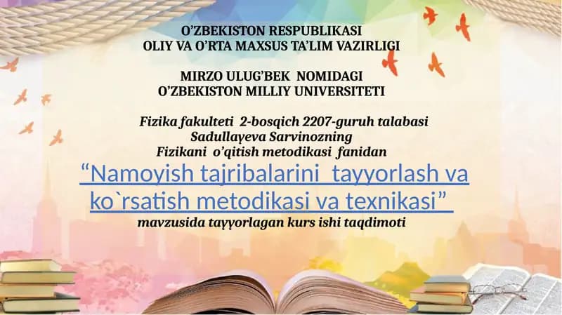 Namoyishtajribalarini tayyorlash va ko'rsatish metodikasi