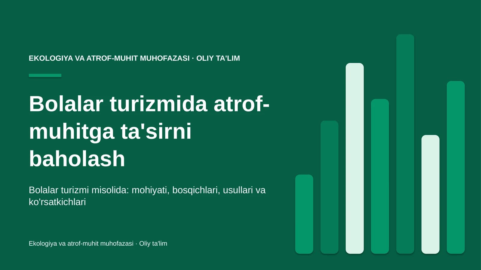 Ekologiya va Atrof-Muhit Muhofazasi · Oliy Ta'lim
