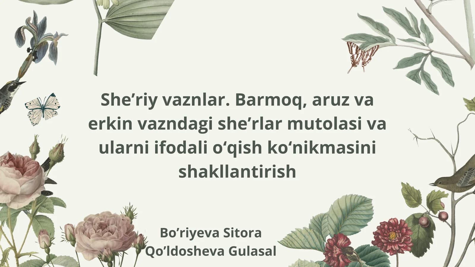 Sheʼriy vaznlar. Barmoq, aruz va erkin vazndagi sheʼrlar mutolasi va ularniifodali oʻqish koʻnikmasini shakllantirish
