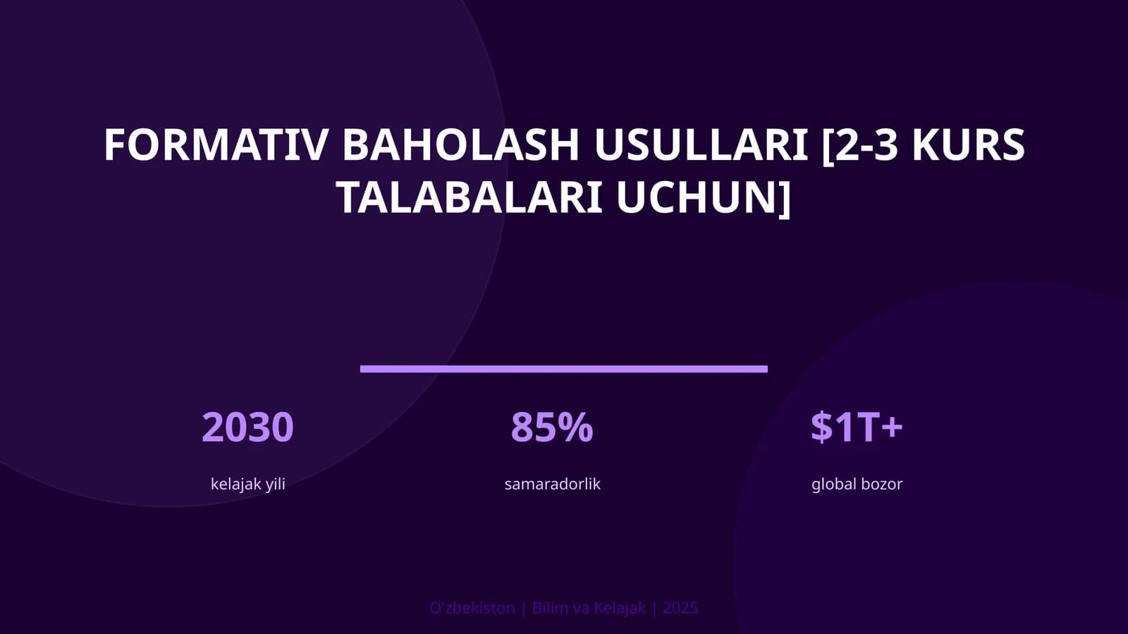 Formativ baholash usullari [2-3 kurs talabalari uchun]
