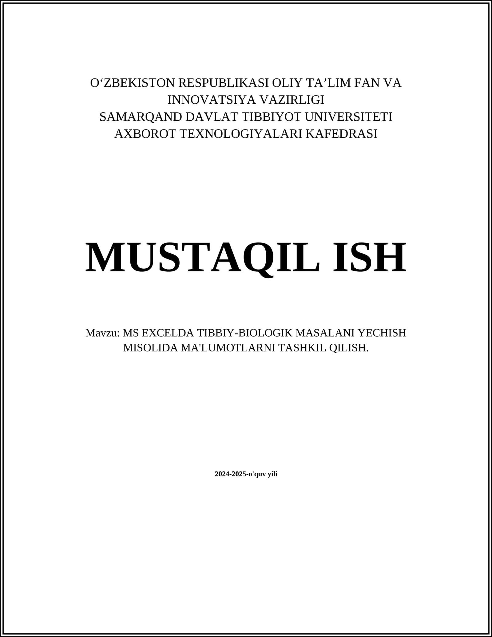 MS EXCELDA TIBBIY-BIOLOGIK MASALANI YECHISH MISOLIDA MA'LUMOTLARNI TASHKIL QILISH